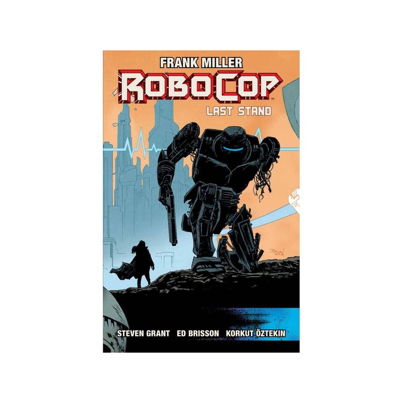 BOOM! Studios - Robocop Vol. 003 - The Last Stand Part 2 - TP0298