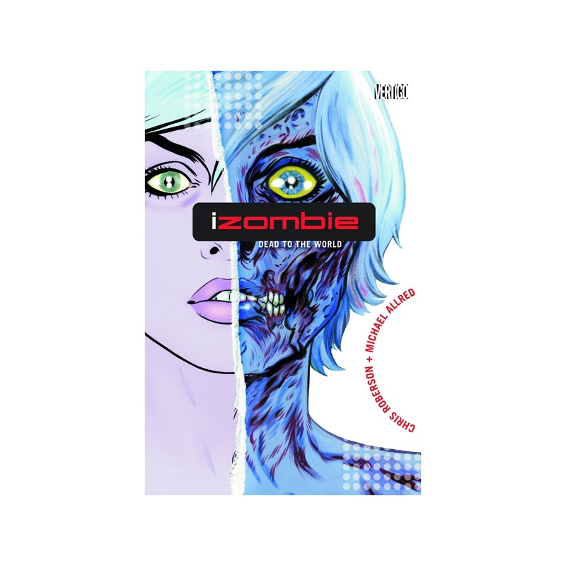 DC Comics - iZombie Vol. 001 - Dead To The World - TP0292
