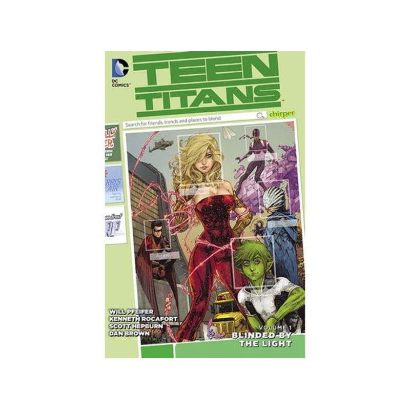 DC Comics - Teen Titans Vol. 001 - Blinded By The Light - TP0331