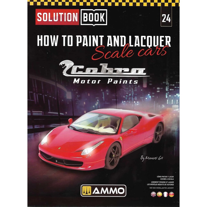 AMMO - How to Paint and Lacquer Scale Cars - SOLUTION BOOK 24